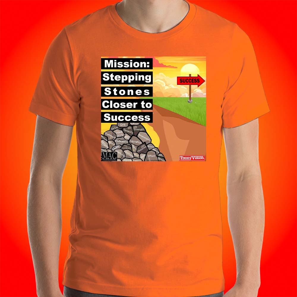 Motivational Animations Stepping Stones Closer to Success Ep. 1 Cartoon Motivational ToonyVision Mens Tee Shirts - ToonyVision