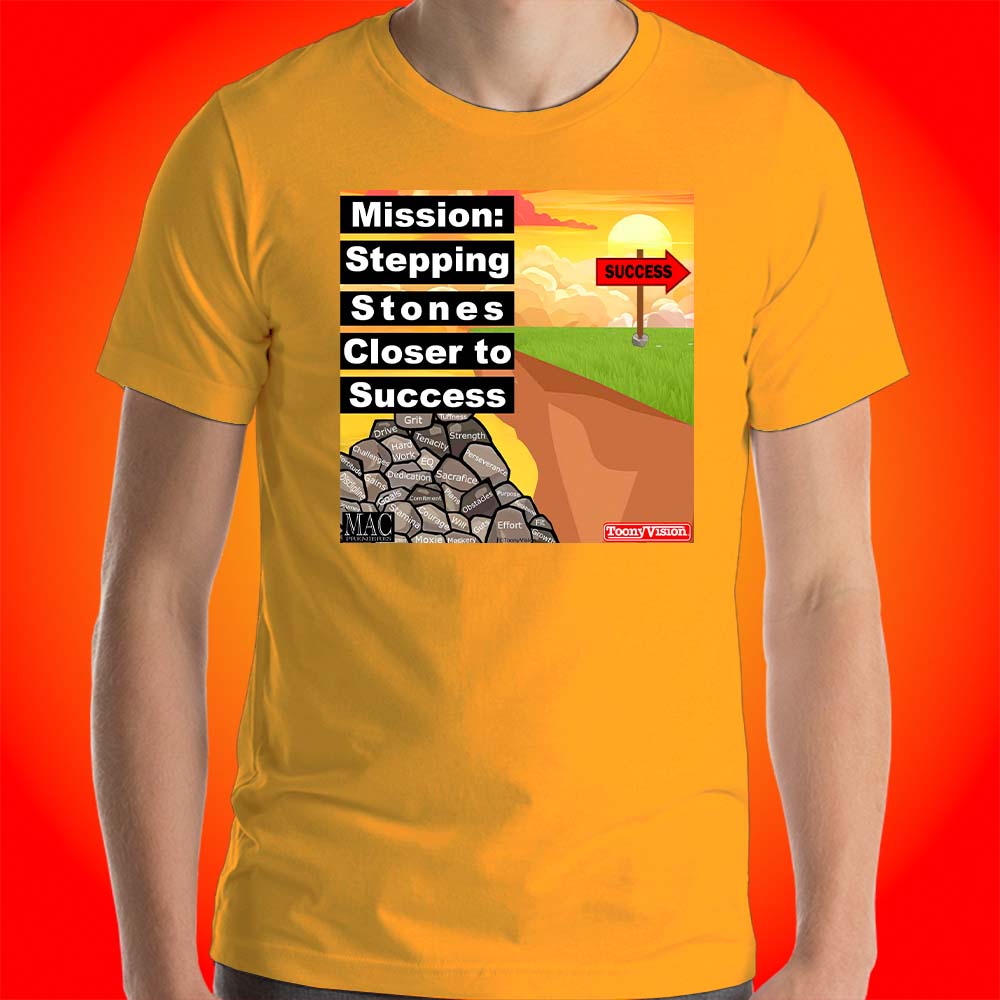 Motivational Animations Stepping Stones Closer to Success Ep. 1 Cartoon Motivational ToonyVision Mens Tee Shirts - ToonyVision