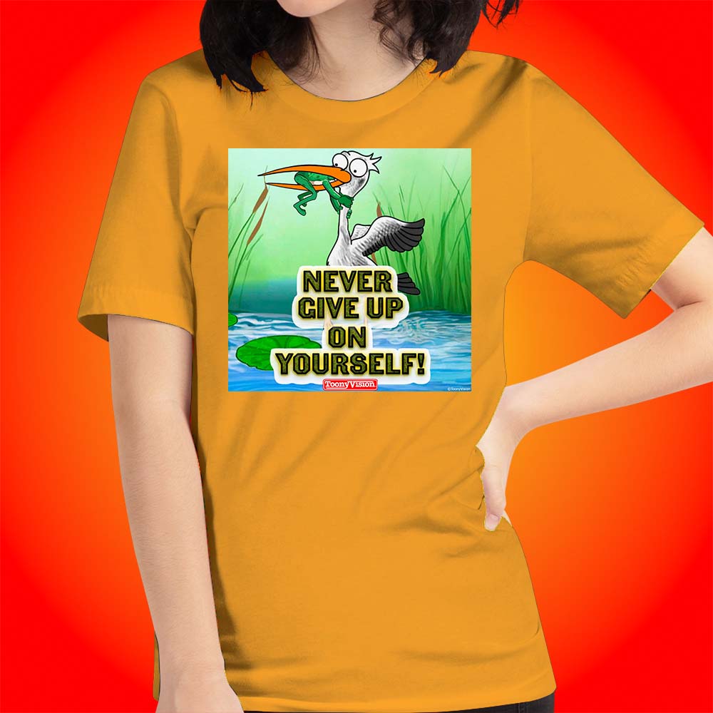 Motivational Animations Never Give Up on Yourself Ep. 2 Cartoon Motivational ToonyVision Women Tee Shirt Tops - ToonyVision