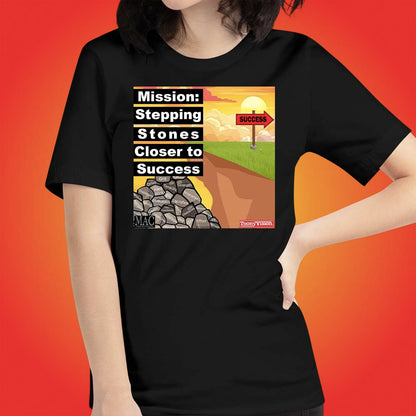 Motivational Animations Stepping Stones Closer to Success Ep. 1 Cartoon Motivational ToonyVision Womens Tee Shirts - ToonyVision